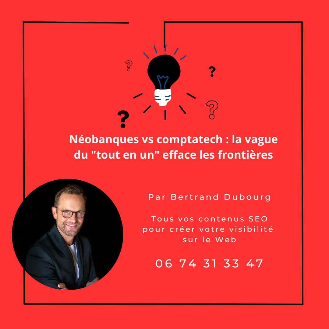 Néobanques vs comptatech : la vague du "tout en un" efface les frontières