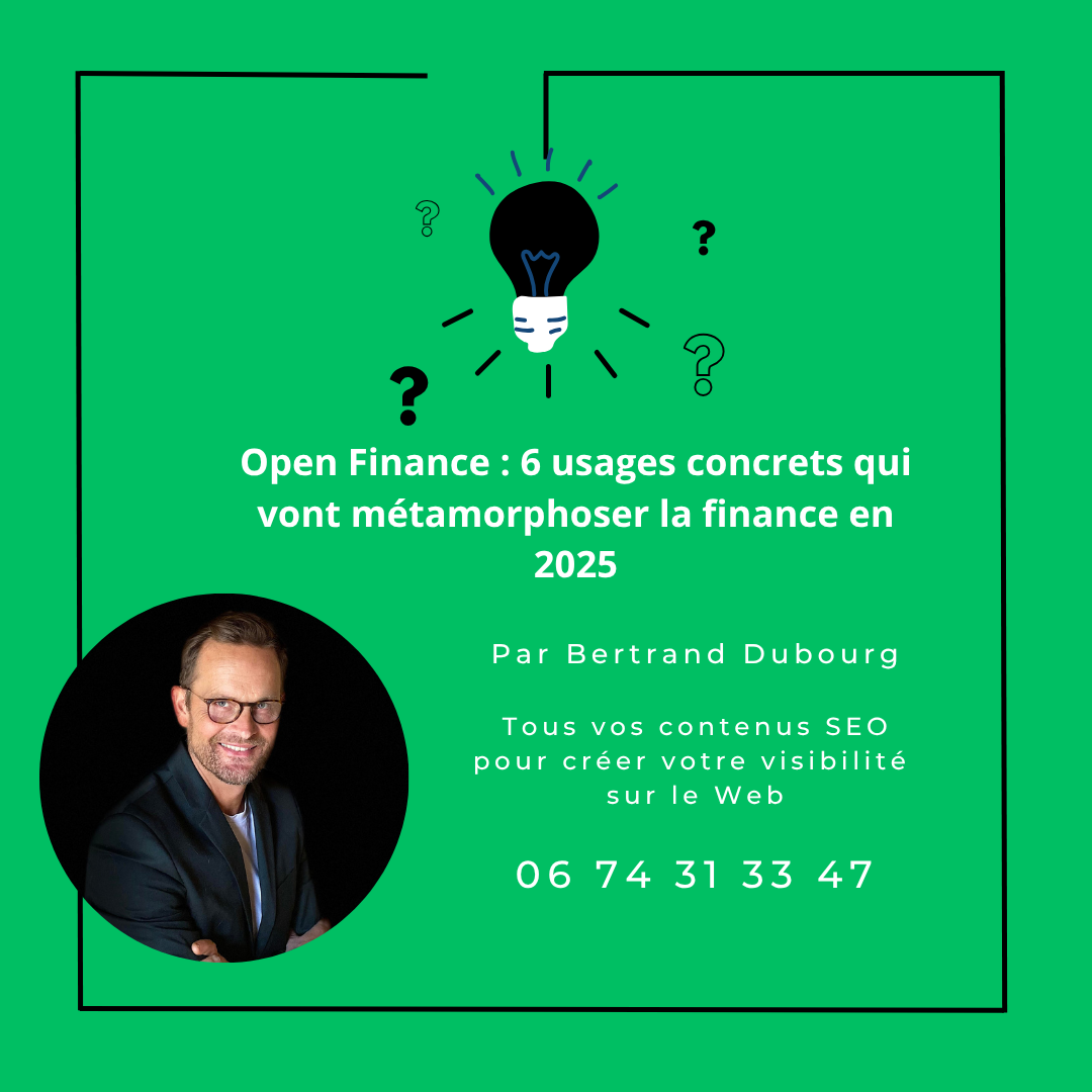 Open Finance : 6 usages concrets qui vont métamorphoser la finance en 2025